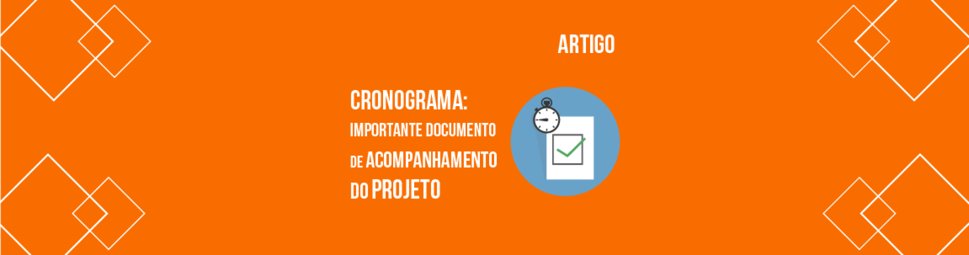 cronograma-importante-documento-de-acompanhamento-do-projeto