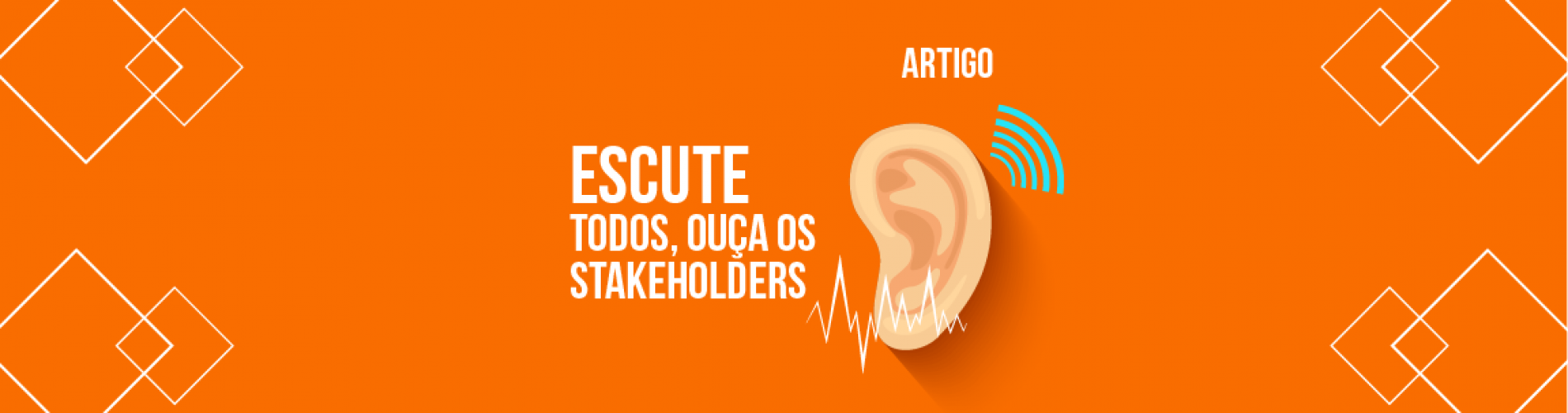 escute-todos-ouca-os-stakeholders