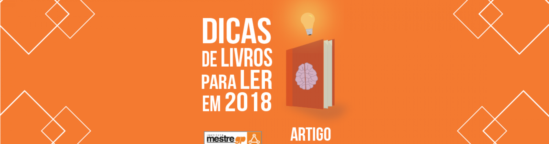 quatro-livros-para-o-lider-de-projetos-ler-em-2018