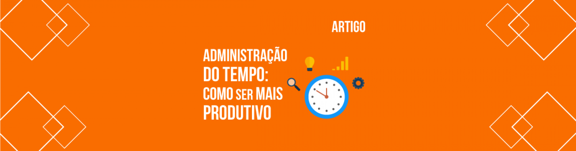 administracao-do-tempo-como-ser-mais-produtivo