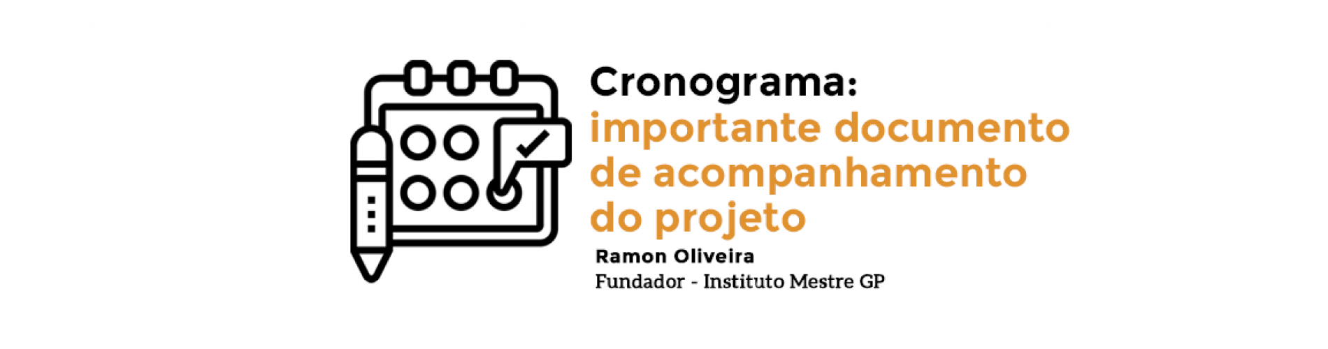 cronograma-importante-documento-de-acompanhamento-do-projeto