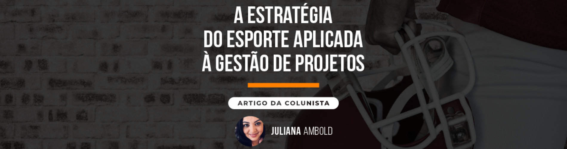 a-estrategia-do-esporte-aplicada-a-gestao-de-projetos