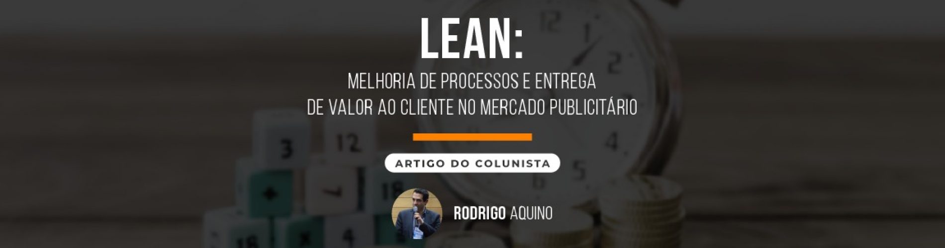 lean-melhoria-de-processos-e-entrega-de-valor-ao-cliente-no-mercado-publicitario