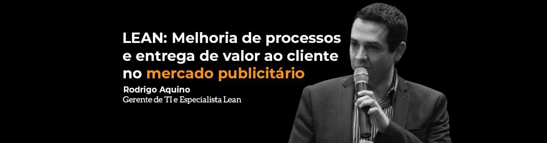 lean-melhoria-de-processos-e-entrega-de-valor-ao-cliente-no-mercado-publicitario