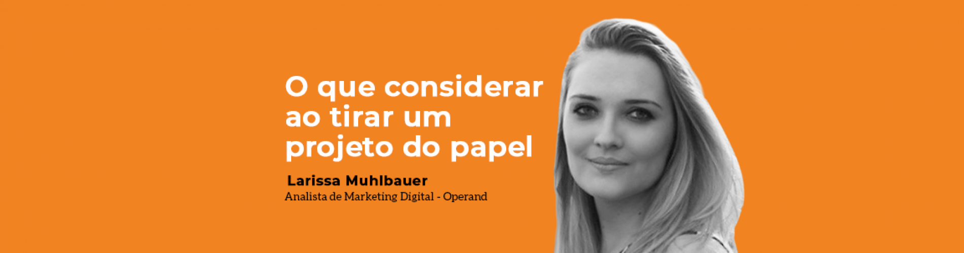 o-que-considerar-ao-tirar-um-projeto-do-papel