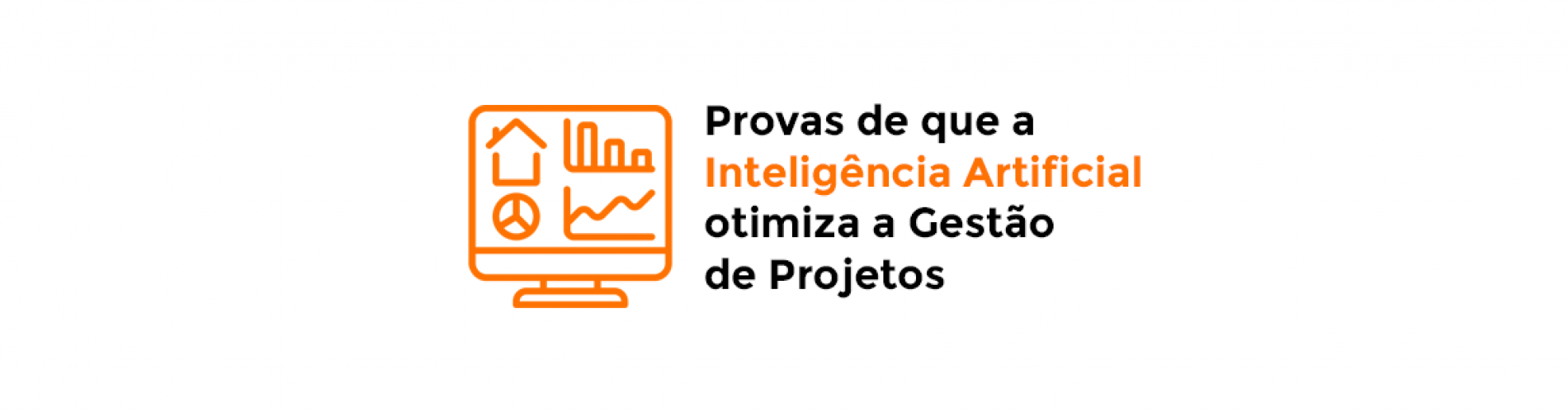 provas-de-que-a-inteligencia-artificial-otimiza-a-gestao-de-projetos